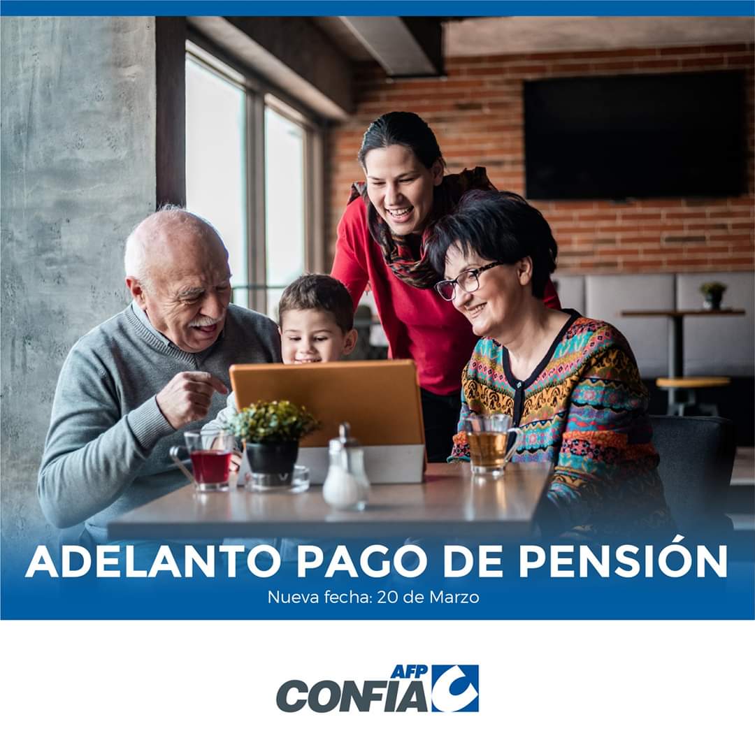 AFP Confía adelanta pago de pensiones ante emergencia nacional por coronavirus afp-confia-adelanta-pago-de-pensiones-ante-emergencia-nacional-por-coronavirus
